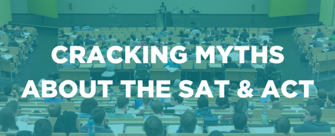 CRACKING MYTHS ACT SAT