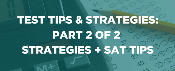 TEST TIPS & STRATEGIES PART 2