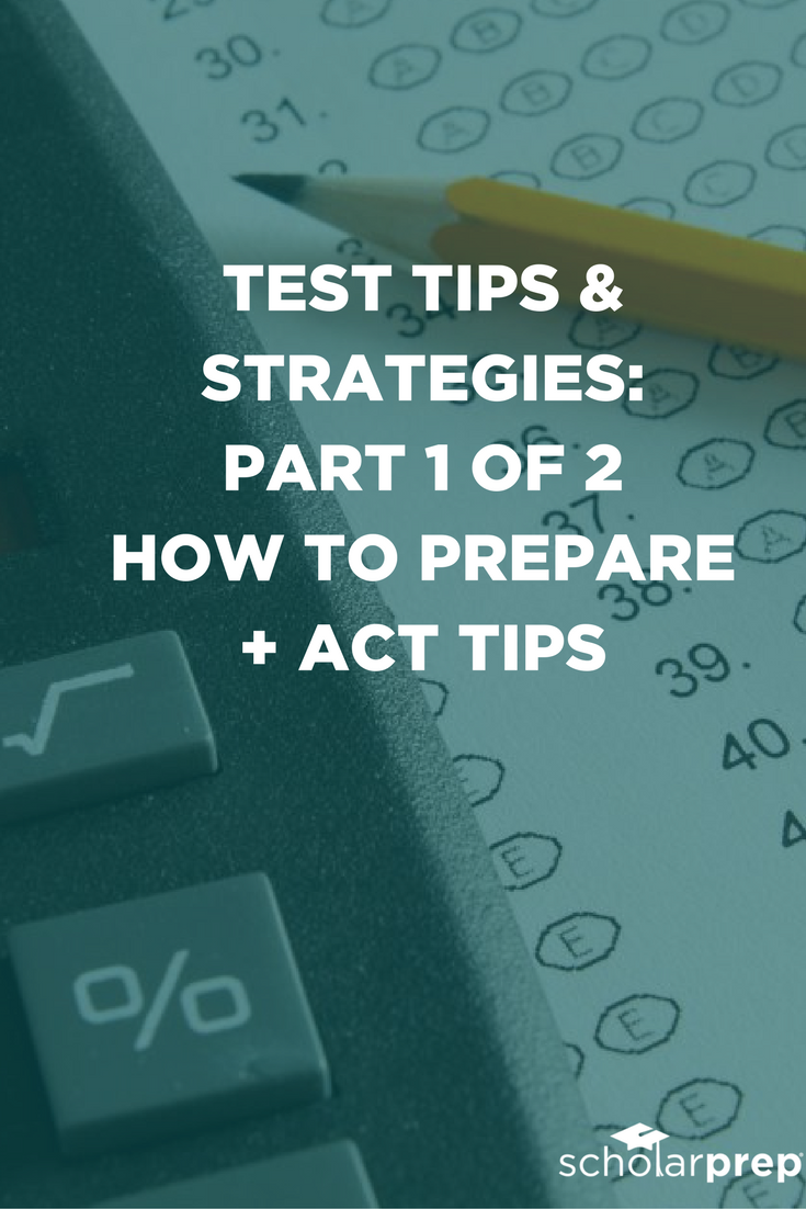 Test Tips and Strategies: How to Prepare and ACT Tips