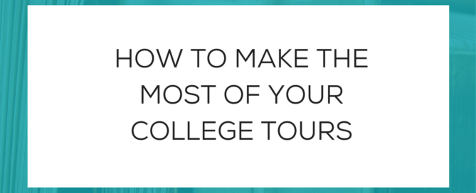 How to make the most of your college tours