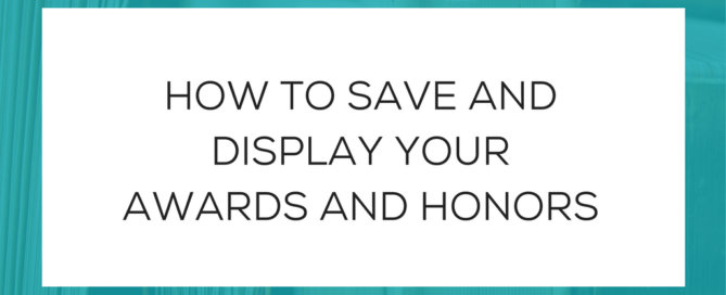 How to save and display your awards and honors