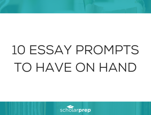 10 essay prompts to have on hand