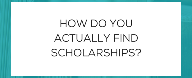 How do you actually find scholarships?