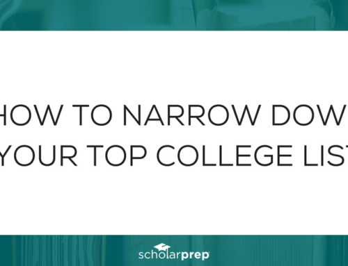 How to Narrow Down Your Top College List